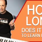 How Long To Learn The Piano